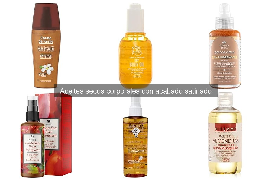 Aceites Secos Corporales Satinados: ¿Qué Son y Sus Beneficios?