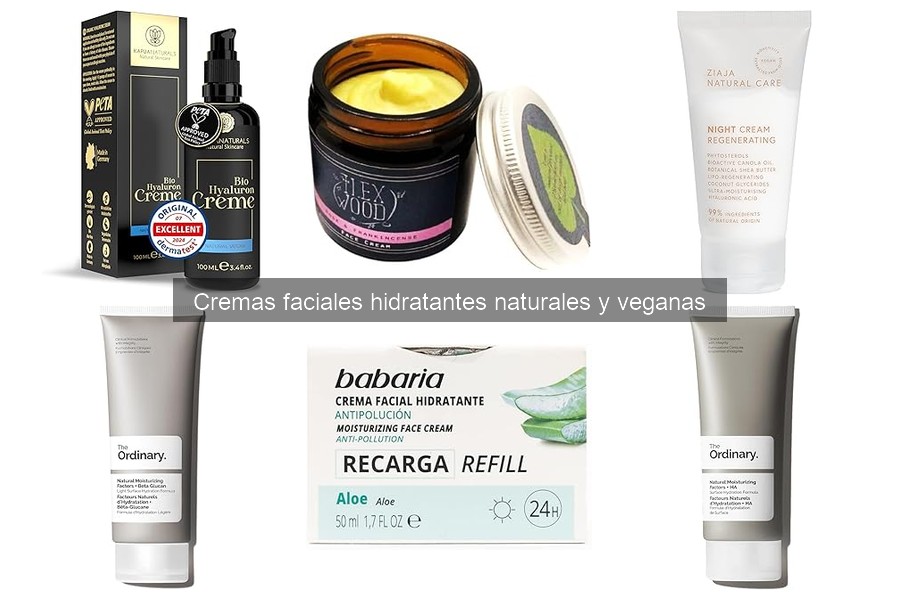 Beneficios de las Cremas Faciales Hidratantes Naturales y Veganas