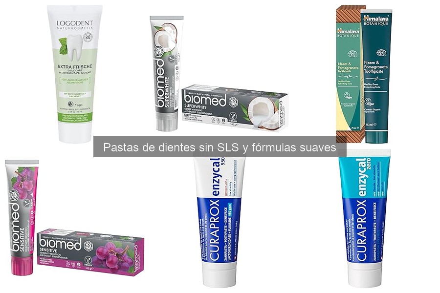 Beneficios de las pastas de dientes sin SLS para tu salud