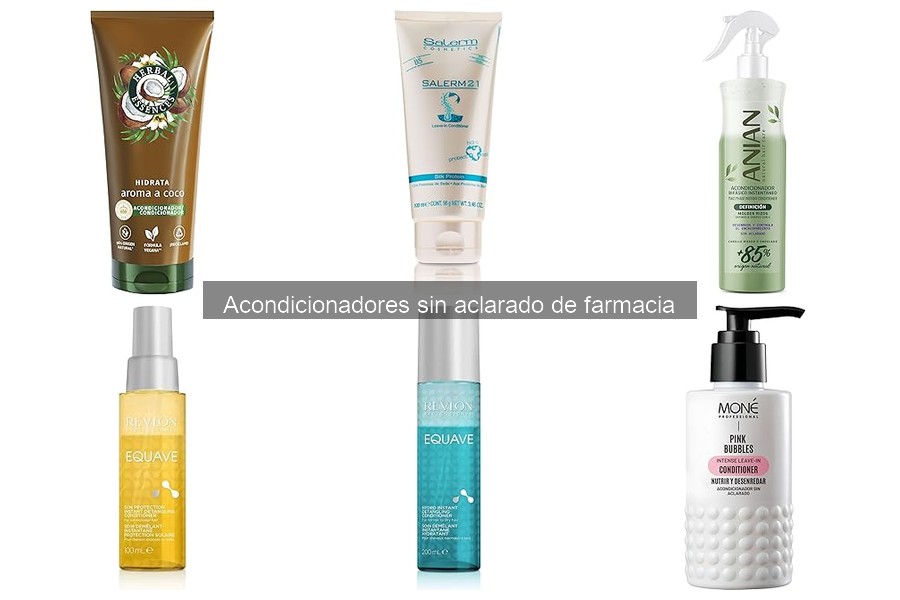 Beneficios de los Acondicionadores Sin Aclarado para el Cabello