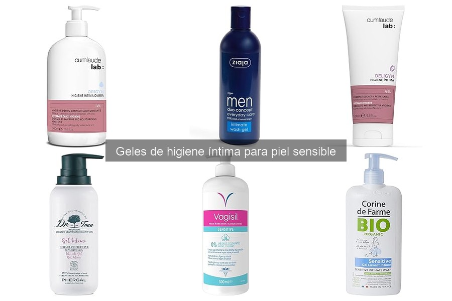 Beneficios de los geles de higiene íntima para piel sensible