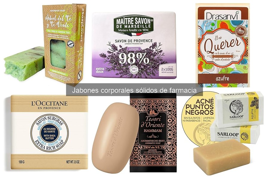Beneficios de los jabones corporales sólidos de farmacia
