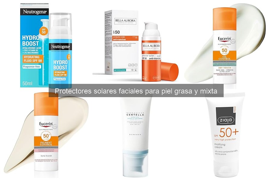 Cómo aplicar protector solar en piel grasa: guía práctica