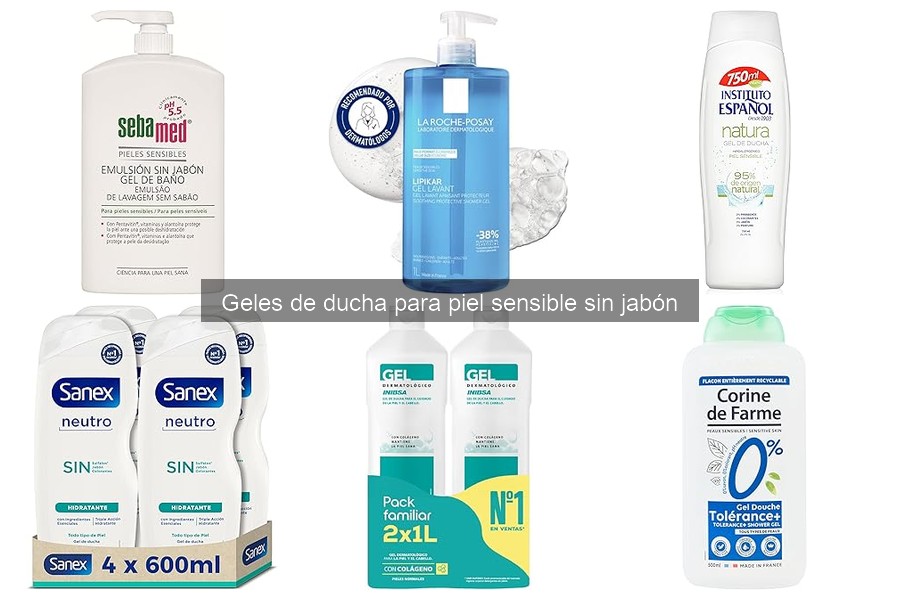 Cómo elegir un gel de ducha para piel sensible sin jabón