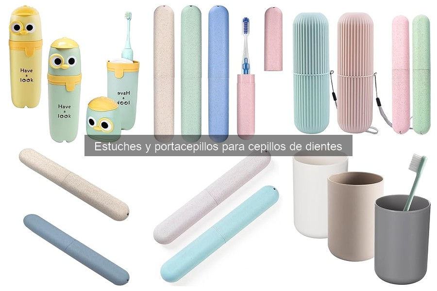 Comparativa de Estuches de Plástico y Tela para Cepillos de Dientes