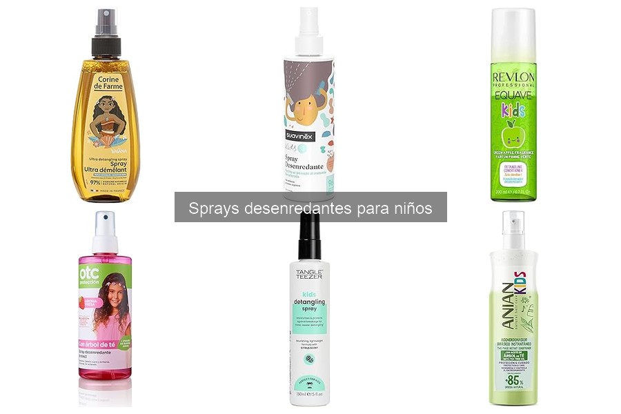 Consejos para elegir el mejor spray desenredante infantil