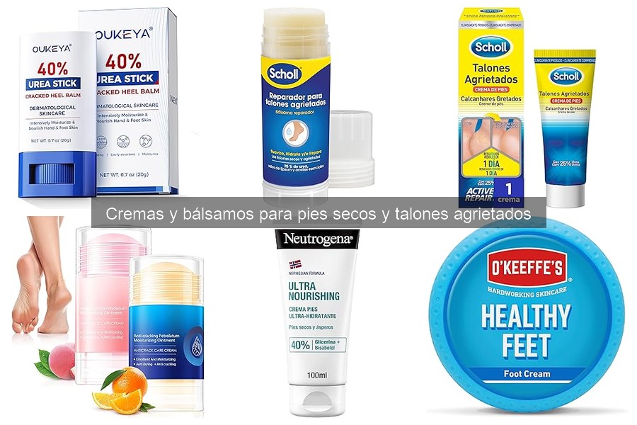 Crema para pies secos y talones agrietados: Todo lo que necesitas saber