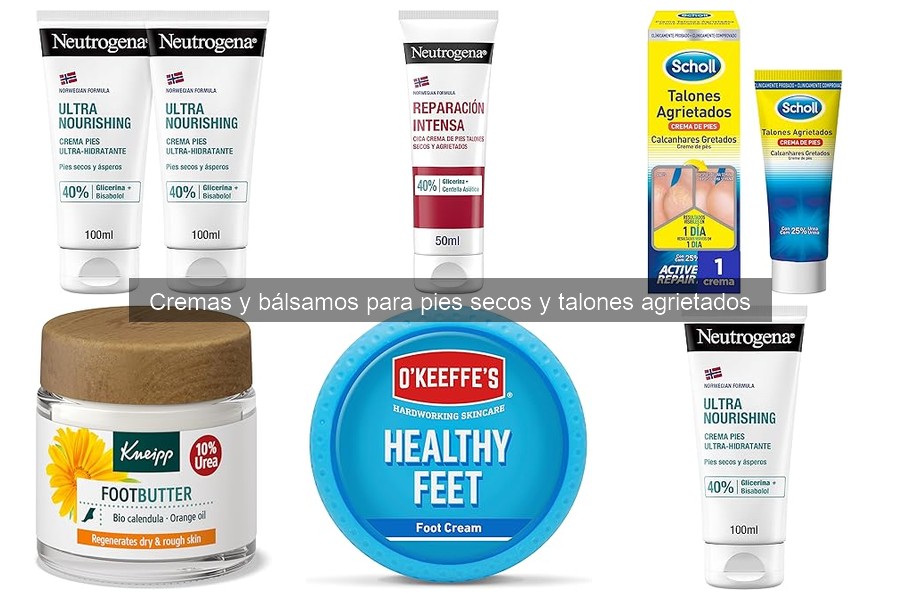 Dónde comprar cremas para pies secos a buen precio