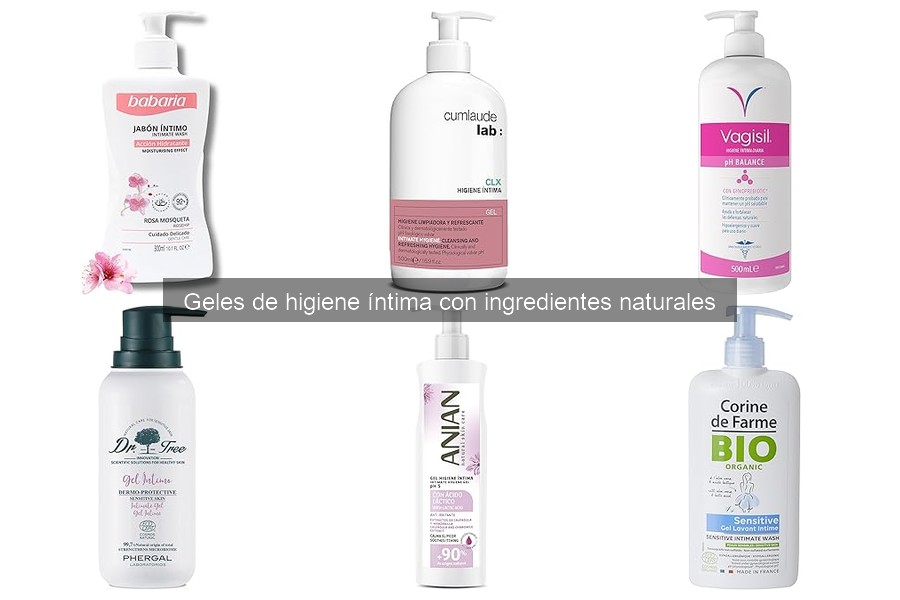 Geles de higiene íntima naturales: ¿qué son y sus beneficios?