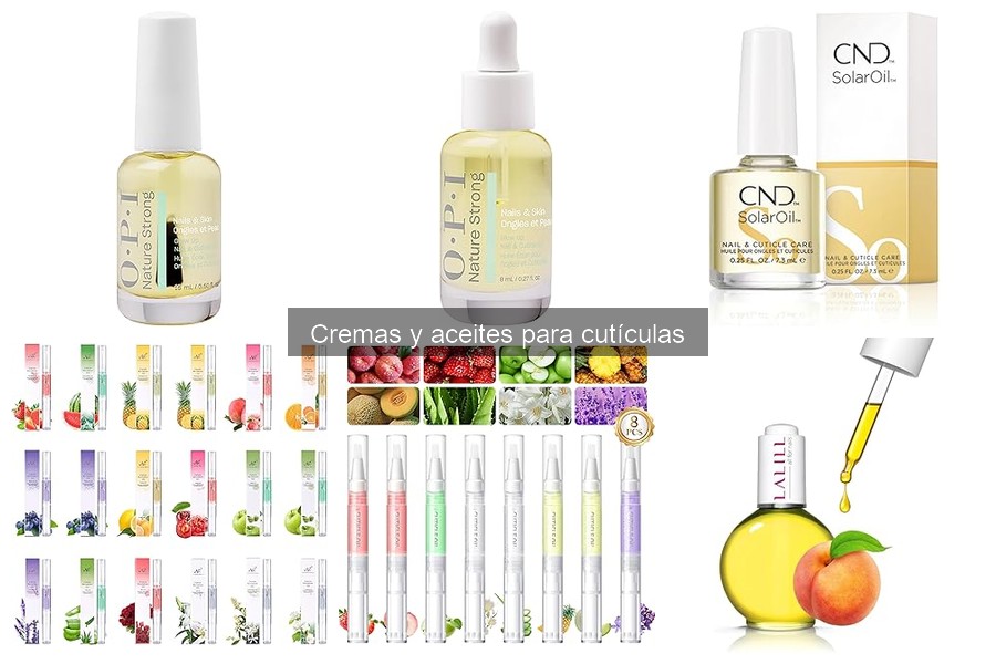 Guía para elegir aceites para cutículas en tus cuidados