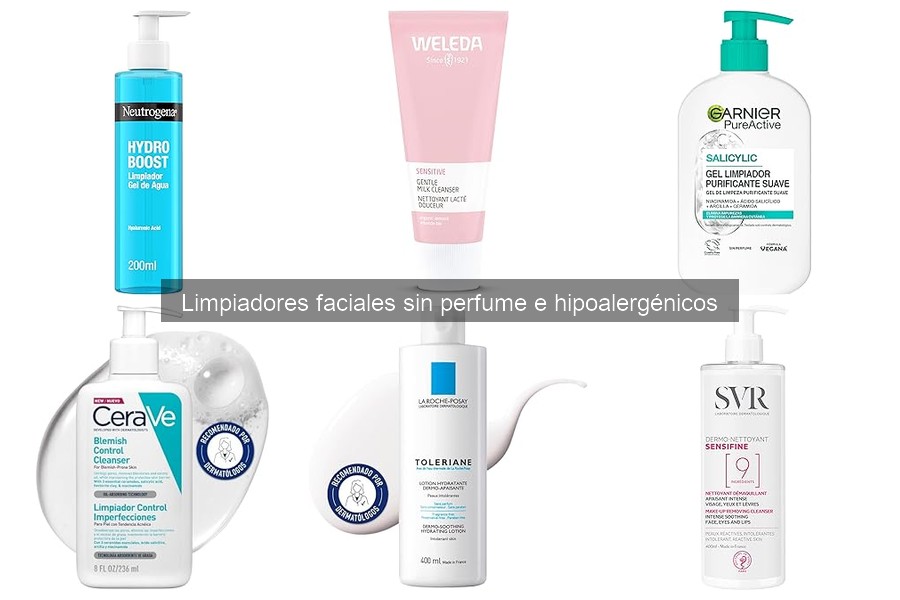 ** Ingredientes a Evitar en Limpiadores Faciales para Pieles Sensibles