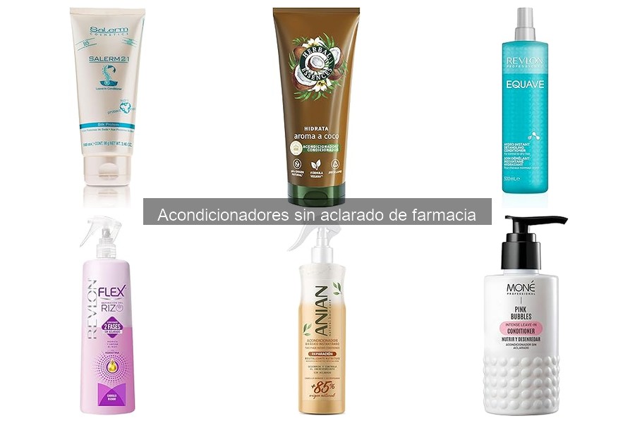 Ingredientes clave en acondicionadores sin aclarado de farmacia