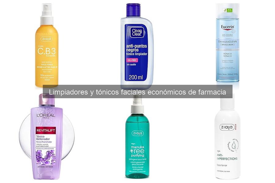 Limpiadores y tónicos faciales económicos recomendados por dermatólogos