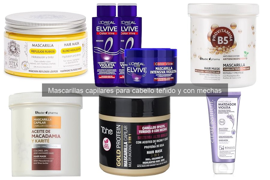 Mascarillas Capilares para Cabello Teñido: ¿Qué Son y Beneficios?