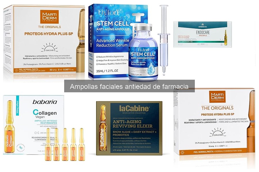 Mejores ampollas faciales antiedad para piel seca