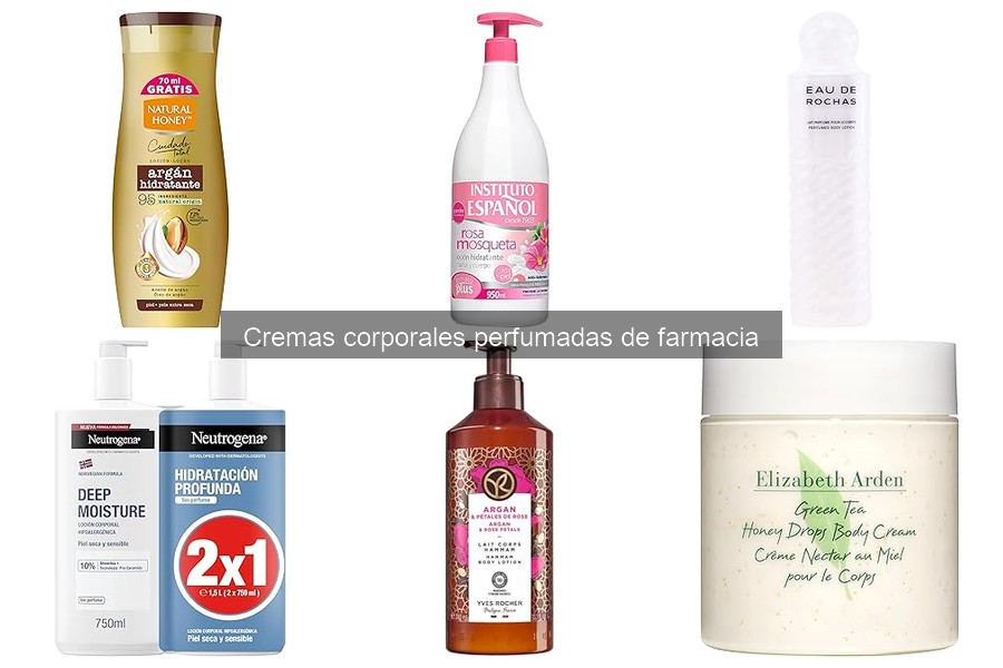 Mejores cremas corporales perfumadas para piel seca