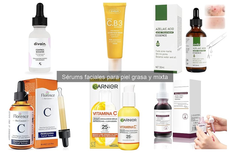 Mejores sérums faciales para piel grasa en 2023