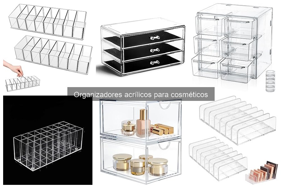 Opiniones sobre organizadores acrílicos para cosméticos