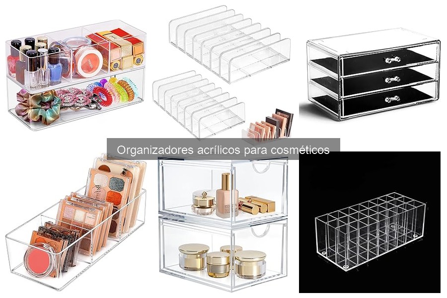 Organizadores acrílicos: ¿son ideales para tu espacio?