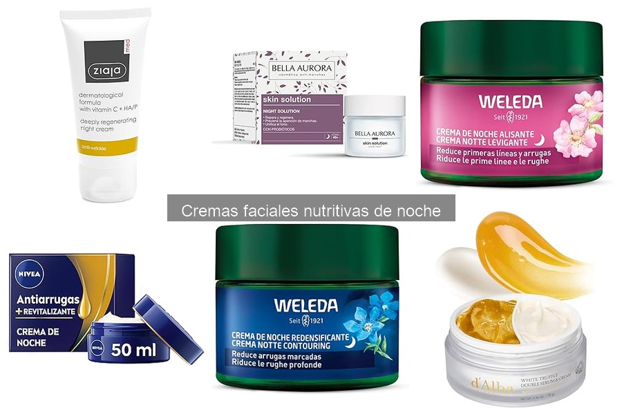 Qué son las cremas faciales nutritivas de noche y sus beneficios