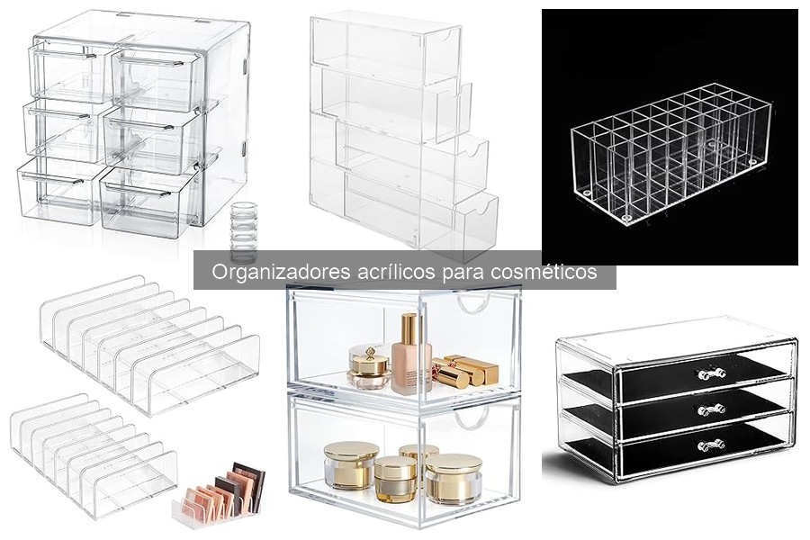 ¿Qué son los organizadores acrílicos para cosméticos?
