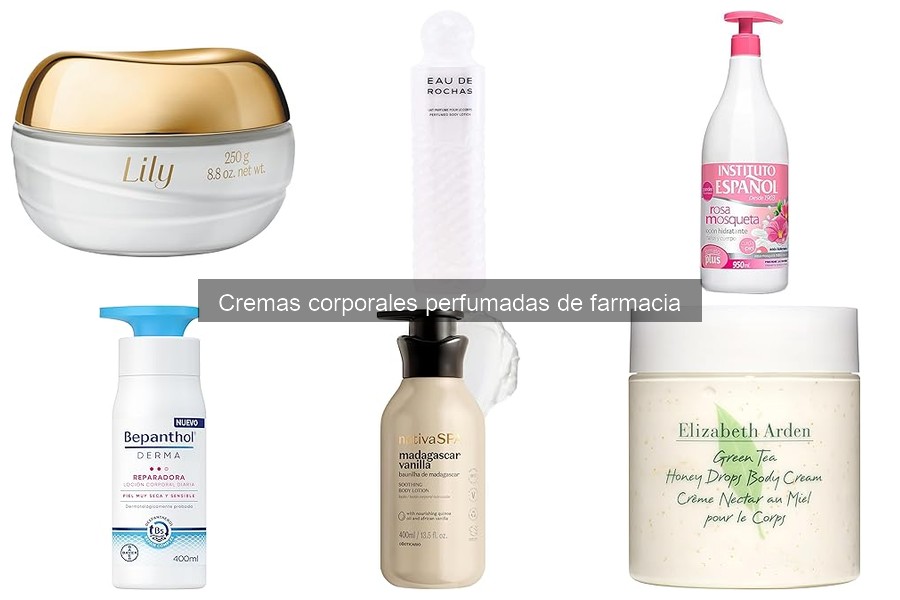 Tipos de cremas corporales perfumadas de farmacia