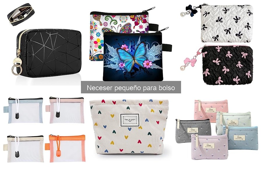 Tipos de neceseres pequeños para bolso: guía completa
