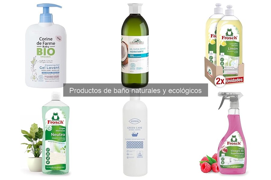 Ventajas de los Productos de Baño Naturales y Ecológicos